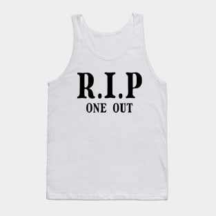 R.I.P one out - killer fart joke Tank Top